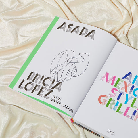 ASADA: The Art of Mexican-Style Grilling - Signed Copy