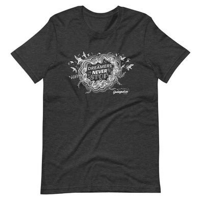 "Dreamers Never Stop" T-Shirt